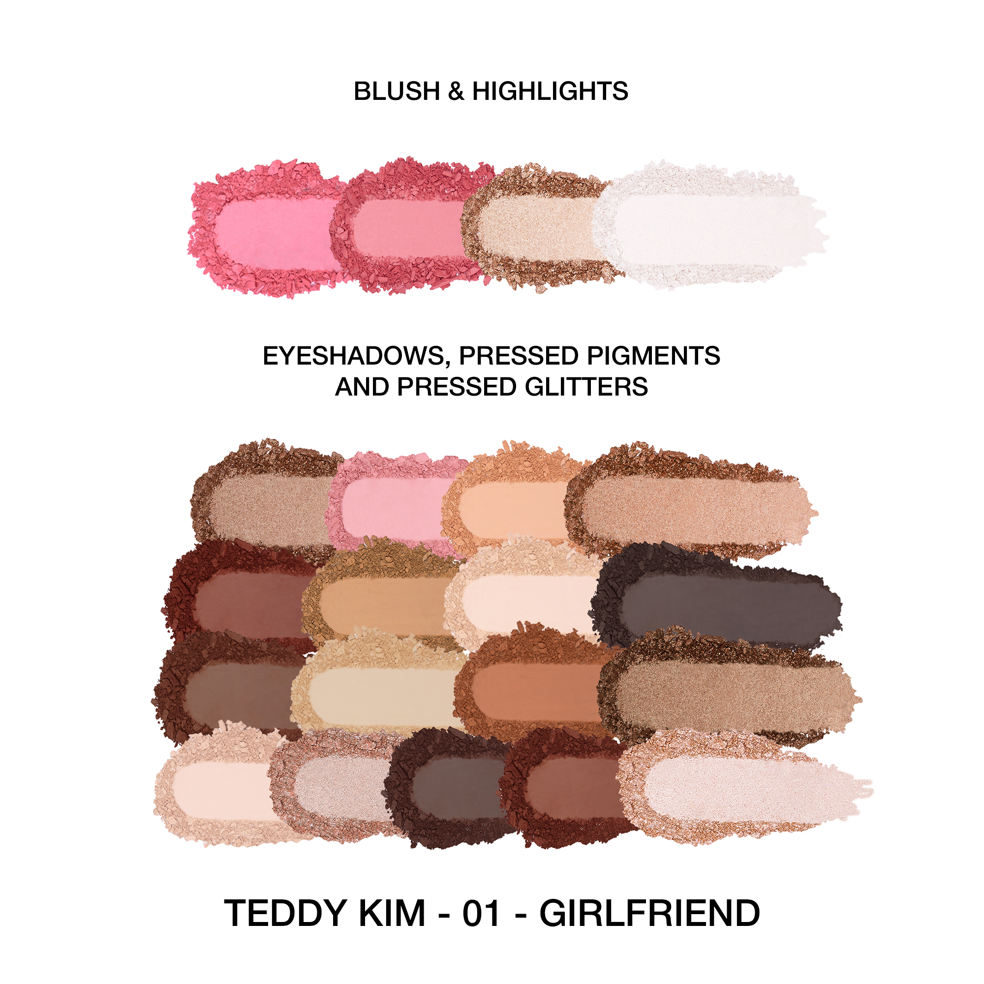 Swatches of Teddy Kim 01 Girlfriend: blush, highlights, eyeshadows, pressed pigments, and glitters in various tones.