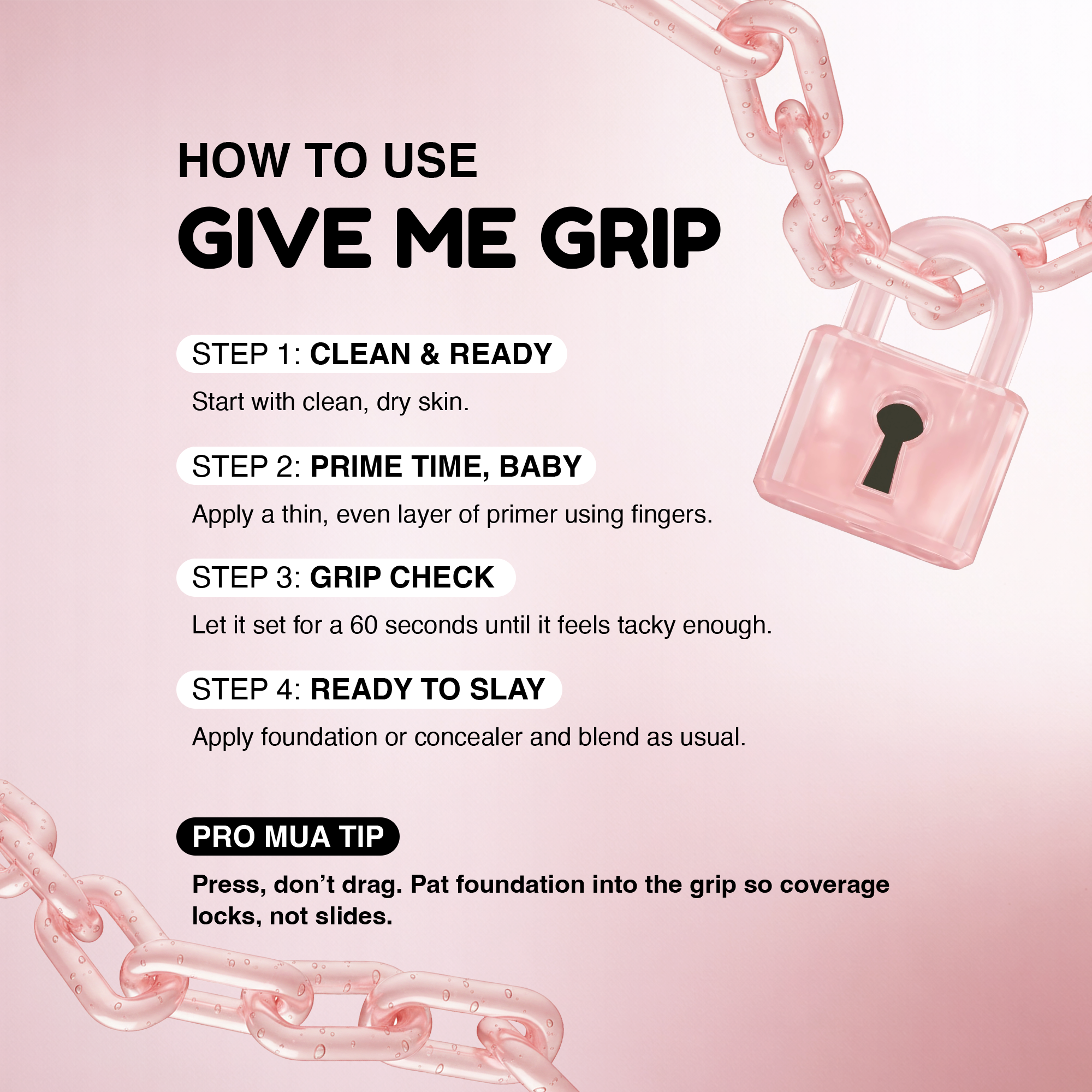 Step-by-step guide for using 'Give Me Grip' primer, featuring instructions and tips for flawless application.