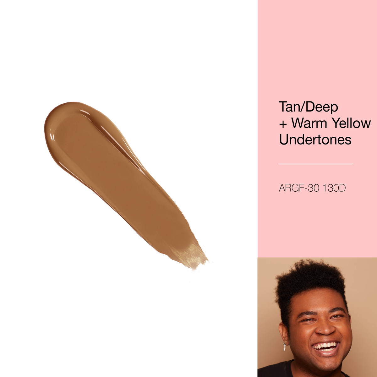 A REALLY GOOD FOUNDATION - 130D Tan/Deep + Warm Yellow Undertones
